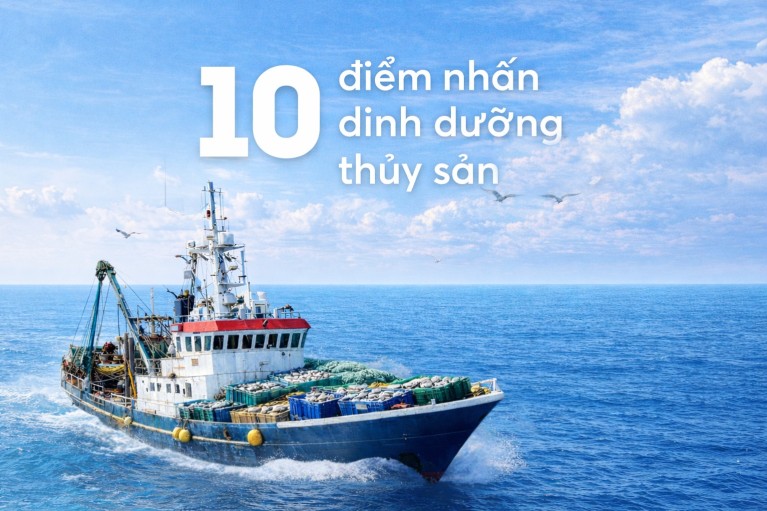 10 chuyển dịch quan trọng nhất trong ngành Dinh dưỡng thủy sản